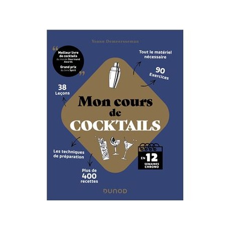 MON COURS DE COCKTAILS EN 12 SEMAINES CHRONO (nouvelle édition)