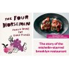 THE FOUR HORSEMEN: food + wine for good times
