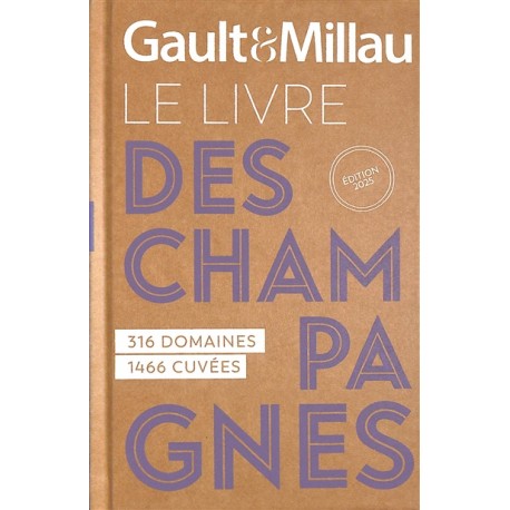 GAULT & MILLAU GUIDE DES CHAMPAGNE 2025