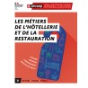 GUIDE ONISEP: LES METIERS DE L'HOTELLERIE ET DE LA RESTAURATION