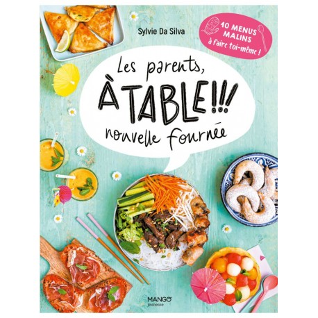 LES PARENTS, A TABLE !!!