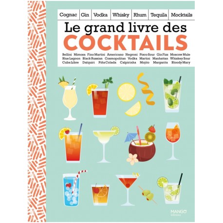 GRAND LIVRE DES COCKTAILS 