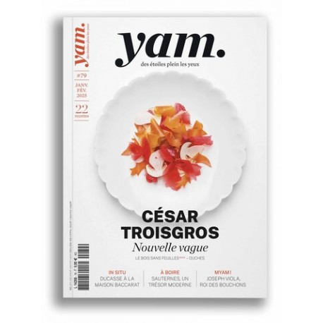 YAM des étoiles plein les yeux 79: César TROISGROS (janvier février 2025)