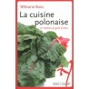 LA CUISINE POLONAISE 101 RECETTES AU GOUT DU JOUR