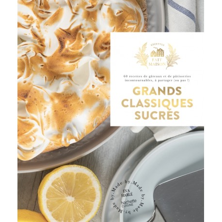 GRANDS CLASSIQUES SUCRES - FAIT MAISON