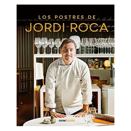 LOS POSTRES DE JORDI ROCA (espagnol)