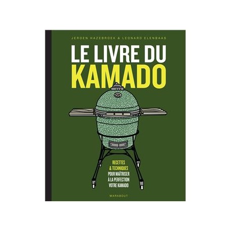 LE LIVRE DU KAMADO (nouvelle édition)