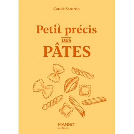 PETIT PRECIS DES PATES