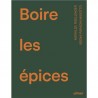 BOIRE LES EPICES