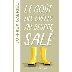LE GOUT DES CREPES AU BEURRE SALE