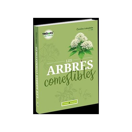 LES ARBRES COMESTIBLES