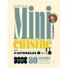 TOUT FAIRE DANS UNE MINI CUISINE AVEC 4 USTENSILES