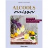 ALCOOLS MAISON