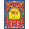 INDIA LOCAL : Classic street food recipes (ANGLAIS)