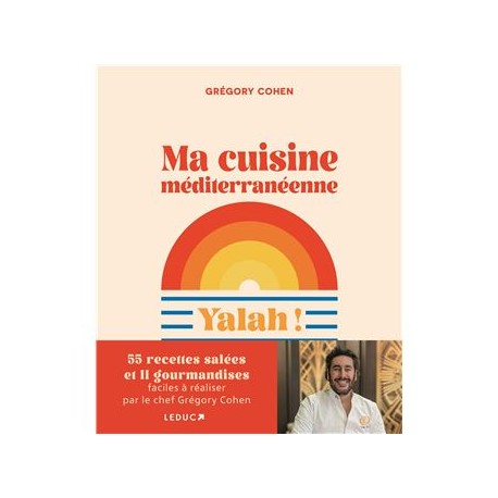 MA CUISINE MEDITERRANEENNE - YALAH