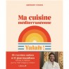 MA CUISINE MEDITERRANEENNE - YALAH