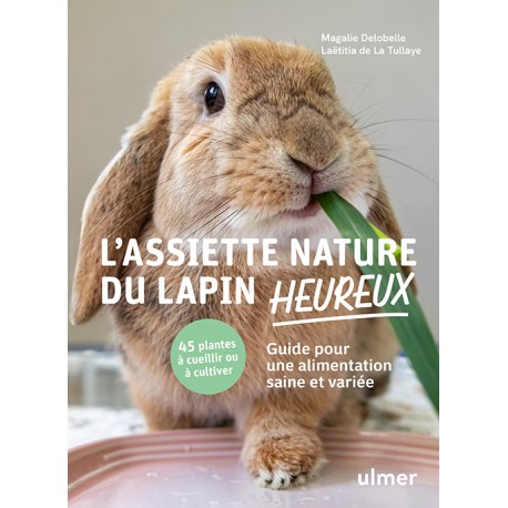 L'ASSIETTE NATURE DU LAPIN HEUREUX