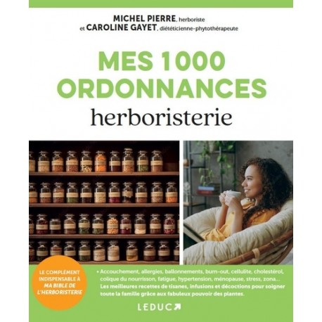 MES 1000 ORDONNANCES HERBORISTERIE