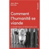 COMMENT L'HUMANITE SE VIANDE