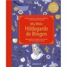 MA BIBLE HILDEGARDE DE BINGEN (nouvelle édition)