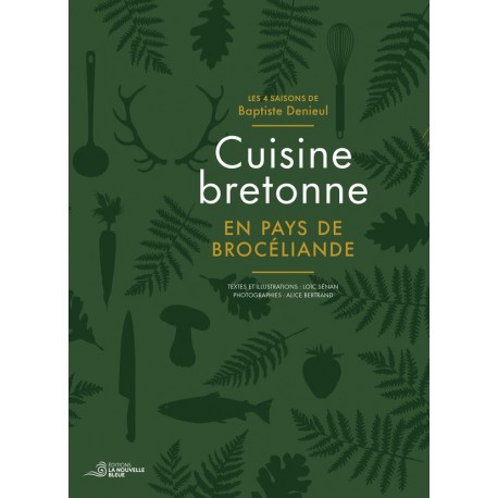 CUISINE BRETONNE EN PAYS DE BROCELIANDE