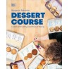 DESSERT COURSE (anglais)