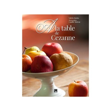 A LA TABLE DE CEZANNE