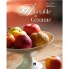 A LA TABLE DE CEZANNE
