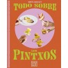 TODOS SOBRE LOS PINTXOS (espagnol)