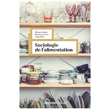 SOCIOLOGIE DE L ALIMENTATION (2ème édition)