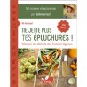 NE JETTE PLUS TES EPLUCHURES!