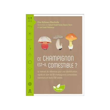 CE CHAMPIGNON EST IL COMESTIBLE ?