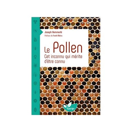 LE POLLEN, cet inconnu qui mérite d'être connu