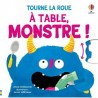 A TABLE, MONSTRE!