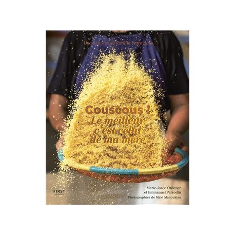 COUSCOUS ! LE MEILLEUR C'EST CELUI DE MA MERE