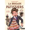 La brigade des pâtissiers - Le rêve de Léo (tome 2)
