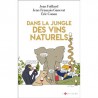 DANS LA JUNGLE DES VINS NATURELS
