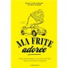MA FRITE ADOREE