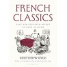 FRENCH CLASSICS: easy and elevated dishes to cook at home (anglais)