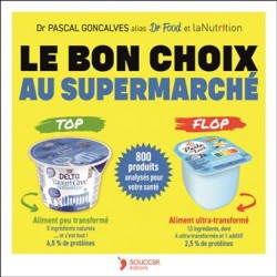 LE BON CHOIX AU SUPERMARCHE (nouvelle édition 2025)