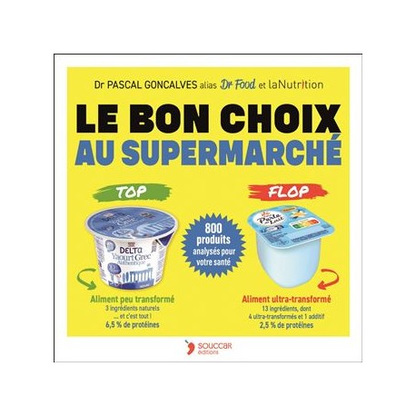 LE BON CHOIX AU SUPERMARCHE (nouvelle édition 2025)
