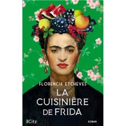 LA CUISINIERE DE FRIDA