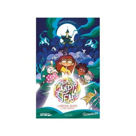 LA CANDY TEAM: l'héritage maudit de Greta Morfidus