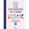 UNE NATUROPATHE EN CUISINE