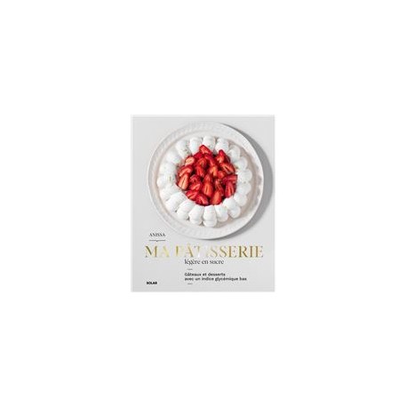 MA PATISSERIE SANS SUCRE RAFFINE