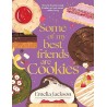 SOME OF MY BEST FRIENDS ARE COOKIES (ANGLAIS)