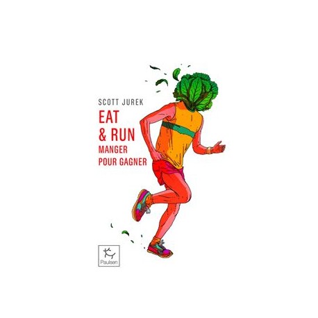EAT & RUN: manger pour gagner