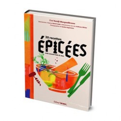 RECETTES EPICEES avec accords mets & vins