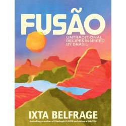 FUSAO: untraditional recipes inspired by Brasil '(anglais)