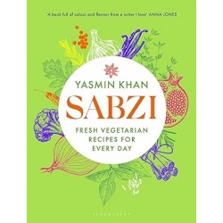 SABZI: fresh vegetarian recipes for every day (anglais)